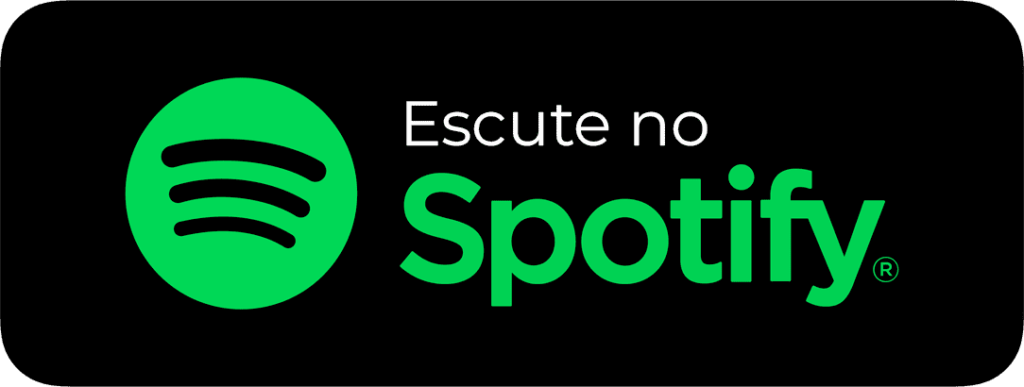 Ouça no Spotify
