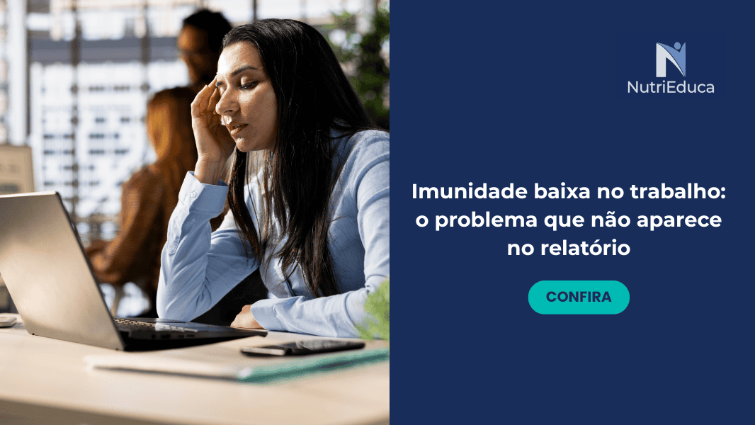 Imunidade baixa no trabalho